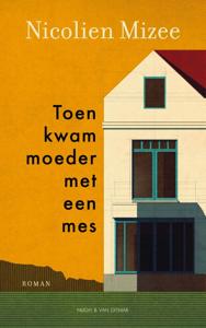 Toen kwam moeder met een mes (Paperback)