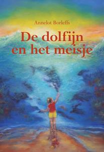 De dolfijn en het meisje (Hardback)