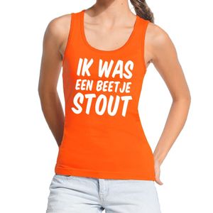 Oranje Ik was een beetje stout tanktop / mouwloos shirt voor da