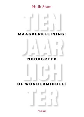 Tien jaar lichter - Huib Stam - ebook