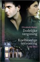 Dodelijke vergissing ; Koelbloedige ontvoering - Elizabeth Heiter, Lena Diaz - ebook - thumbnail