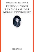 Pleidooi voor een moraal der dubbelzinnigheid (Paperback)