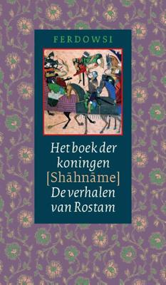 Het boek der koningen (Shahname) (Hardback)