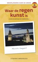 Waar de regen kunst is (Paperback)