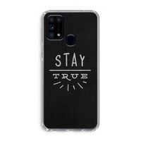 Stay true: Samsung Galaxy M31 Transparant Hoesje