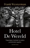 Hotel De Wereld - Frank Westerman - ebook