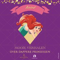 Mooie verhalen over dappere Prinsessen - Ariel