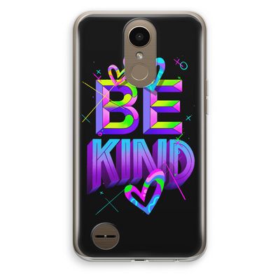 Be Kind: LG K10 (2017) Transparant Hoesje