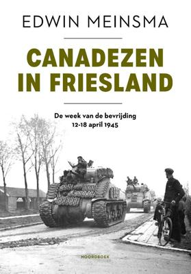 Canadezen in Friesland (Hardback)