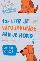 Hoe leer je natuurkunde aan je hond - Chad Orzel - ebook