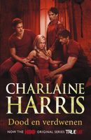 Dood en verdwenen - Charlaine Harris - ebook
