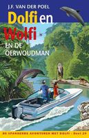 Dolfi en Wolfi en de oerwoudman - J.F. van der Poel - ebook