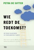 Wie redt de toekomst? - Petra De Sutter, Sophie Dejaegher - ebook