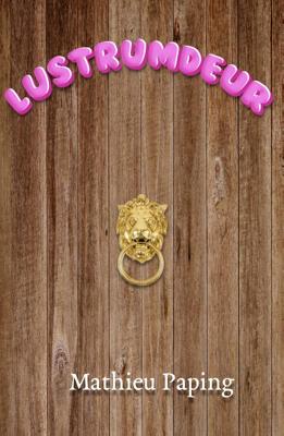 Lustrumdeur (Paperback)
