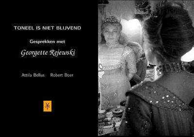 Toneel is niet blijvend - Attila Bellus, Robert Boer - ebook