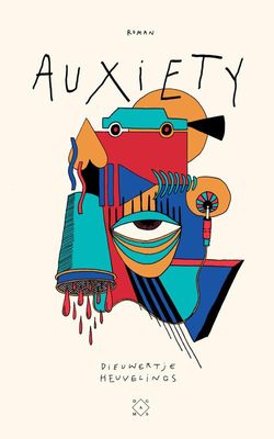 Auxiety - Dieuwertje Heuvelings - ebook