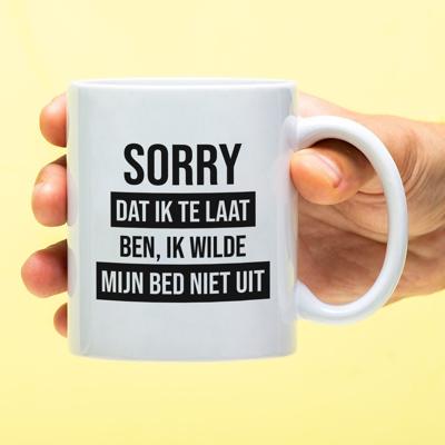 Mok Sorry dat ik te laat ben, ik wilde mijn bed niet uit