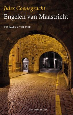 Engelen van Maastricht - Jules Coenegracht - ebook