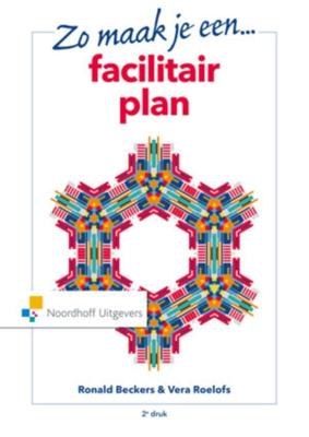 Zo maak je een facilitair plan (Paperback)