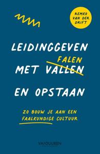 Leidinggeven met falen en opstaan (Paperback)