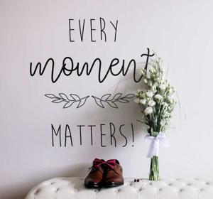 Motivatie sticker Every moment matters