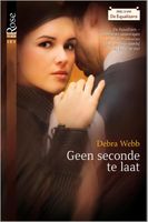 Geen seconde te laat - Debra Webb - ebook