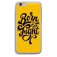 Born to Fight: iPhone 6 Plus / 6S Plus Transparant Hoesje Born to Fight: iPhone 6 Plus / 6S Plus Transparant Hoesje