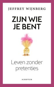 Zijn wie je bent - Jeffrey Wijnberg - ebook