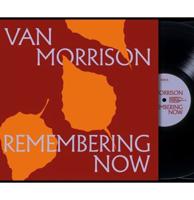 Van Morrison - Remembering Now 2LP