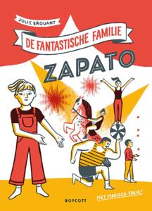 De fantastische familie Zapato (Hardback)