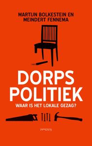 Dorpspolitiek - Martijn Bolkestein, Meindert Fennema - ebook