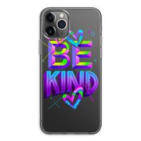 Be Kind: iPhone 11 Pro Transparant Hoesje