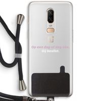 gij beslist: OnePlus 6 Transparant Hoesje met koord gij beslist: OnePlus 6 Transparant Hoesje met koord