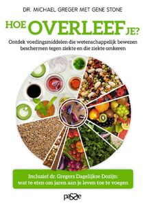 Hoe overleef je? - Michael Greger, Gene Stone - ebook