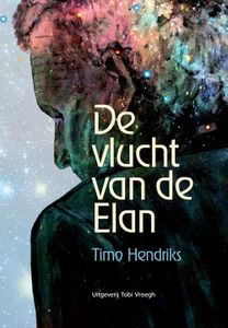 De vlucht van de Elan - Timo Hendriks - ebook