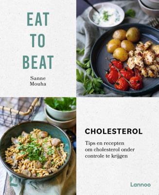 Eat to beat: Cholesterol (Hardback)