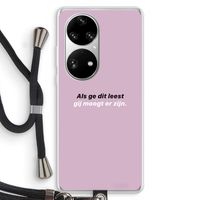 gij moogt er zijn: Huawei P50 Pro Transparant Hoesje met koord
