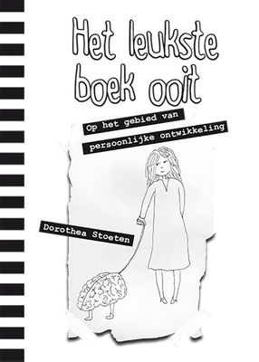 Het leukste boek ooit - Dorothea Stoeten - eBook (9789491863233)
