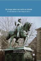 De lange adem van recht en (v)rede (Hardback)