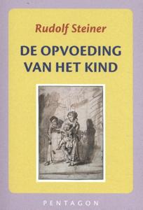De opvoeding van het kind (Paperback)