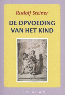 De opvoeding van het kind (Paperback)