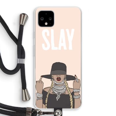 Slay All Day: Pixel 4 XL Transparant Hoesje met koord