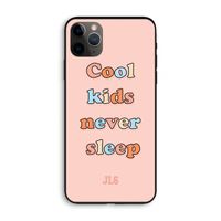 Cool Kids Never Sleep: iPhone 11 Pro Max Biologisch afbreekbaar hoesje
