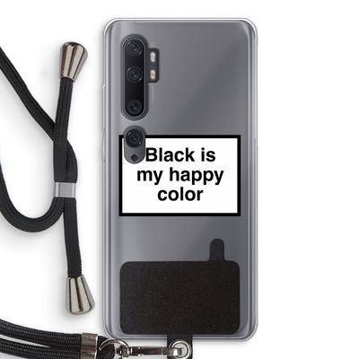 Black is my happy color: Xiaomi Mi Note 10 Pro Transparant Hoesje met koord