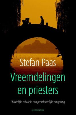 Stefan Paas Vreemdelingen en priesters Stefan Paas Vreemdelingen en priesters