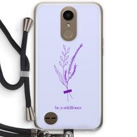 Be a wildflower: LG K10 (2017) Transparant Hoesje met koord
