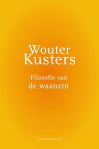 Filosofie van de waanzin (Paperback)