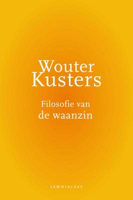 Filosofie van de waanzin (Paperback)