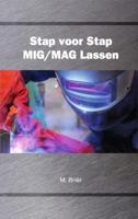 Stap voor stap mig/mag lassen (Hardback)