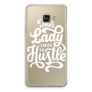 Hustle Lady: Samsung Galaxy A3 (2016) Transparant Hoesje
